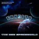 ERNESTO THE NEW SPACEWORLD