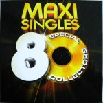 MAXI SINGLES 80 SPÉCIAL COLLECTERS