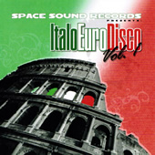 SPACE SOUND RECORDS PRESENTS Italo Euro Disco Vol. 1