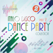 ITALO DISCO DANCE PARTY COLLECTION PART 2