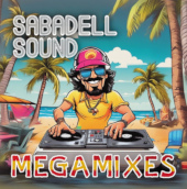 SABADELL SOUND MEGAMIXES